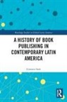 Gustavo Sora, Gustavo Sorá - History of Book Publishing in Contemporary Latin America