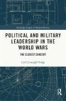 Carl Cavanagh Hodge, Carl Cavanagh (University of British Columb Hodge, Hodge Carl Cavanagh - Political and Military Leadership in the World Wars