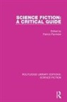 Patrick Parrinder, Patrick Parrinder - Science Fiction: A Critical Guide
