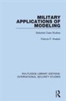 Francis P. Hoeber - Military Applications of Modeling