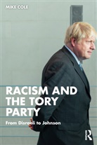 Mike Cole, Mike (Bishop Grosseteste University College Cole, Cole Mike - Racism and the Tory Party