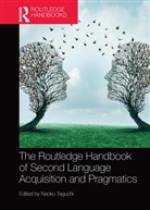Naoko Taguchi, Naoko Taguchi - Routledge Handbook of Second Language Acquisition and Pragmatics