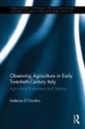 Federico D'Onofrio, Federico D''onofrio - Observing Agriculture in Early Twentieth-Century Italy