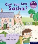 Katie Dale, Dale Katie, Ian Smith - Essential Letters and Sounds: Essential Phonic Readers: Oxford Reading Level 3: Can You See Sasha
