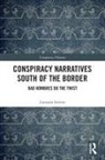 Gonzalo Soltero, Gonzalo (National Autonomous University o Soltero - Conspiracy Narratives South of the Border