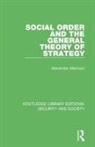 Alexander Atkinson, Atkinson Alexander - Social Order and the General Theory of Strategy