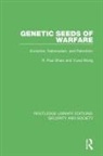 R. Paul Shaw, R. Paul Wong Shaw, Shaw R. Paul, Yuwa Wong - Genetic Seeds of Warfare