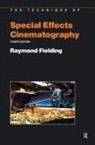 Raymond Fielding, Fielding Raymond - Techniques of Special Effects of Cinematography