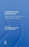 Elizabeth Jelin, Jelin Elizabeth - Constructing Democracy