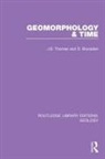 D. Brunsden, Brunsden D., J B Thornes, J. B. Thornes, J.B. Thornes, J.b. Brunsden Thornes - Geomorphology & Time