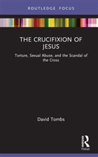 David Tombs, David (University of Otago Tombs, Tombs David - Crucifixion of Jesus