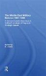 Joseph Alpher, Alpher Joseph, Zeev Eytan, Eytan Zeev, Aharon Levran, Levran Aharon... - Middle East Military Balance 1987-1988