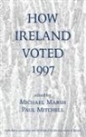 Michael Marsh, Michael Mitchell Marsh, Marsh Michael, Paul Mitchell - How Ireland Voted 1997