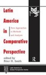 Peter H Smith, Peter H Smith - Latin America in Comparative Perspective