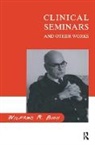 Wilfred Bion, Wilfred R. Bion, FRANCESCA Bion - Clinical Seminars and Other Works