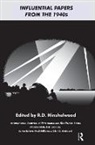 R.D. Hinshelwood, R.d. (Centre for Psychoanalytic Studi Hinshelwood - Influential Papers From the 1940s
