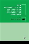 George (National University of Singapore) Ofori, George Ofori, Ofori George - New Perspectives on Construction in Developing Countries