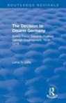 Lorna S Jaffe, Lorna S. Jaffe, Jaffe Lorna S. - Decision to Disarm Germany