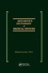 Michael Szycher, Szycher Michael - Szycher''s Dictionary of Medical Devices