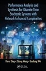 Derui Ding, Derui Wang Ding, Zidong Wang, Wang Zidong, Guoliang Wei, Wei Guoliang - Performance Analysis and Synthesis for Discrete Time Stochastic