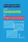 Yu K Tovbin, Yu. K. Tovbin, Yu. K. (Russian Academy of Sciences Tovbin, Tovbin Yu. K. - Small Systems and Fundamentals of Thermodynamics