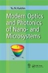 Yu. N. Kulchin - Modern Optics and Photonics of Nano- And Microsystems