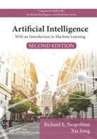 Xia Jiang, Jiang Xia, Richard E Neapolitan, Richard E. Neapolitan, Richard E. (Northeastern Illinois Univ Neapolitan, Richard E. Jiang Neapolitan... - Artificial Intelligence