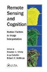 Raechel A. Coltekin White, Arzu Coltekin, Robert R Hoffman, Robert R. Hoffman, Hoffman Robert R., Raechel A White... - Remote Sensing and Cognition