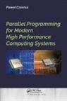 Pawel Czarnul, Czarnul Pawel - Parallel Programming for Modern High Performance Computing Systems