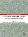 Hitoshi (Kansai University Furuta, Mitsuyoshi Akiyama, Akiyama Mitsuyoshi, Dan M. Frangopol, Frangopol Dan M., Hitoshi Furuta... - Life-Cycle of Structural Systems