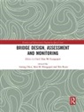 Airong (Tongji University Chen, Airong Frangopol Chen, Airong Chen, Chen Airong, Dan M. Frangopol, Frangopol Dan M.... - Bridge Design, Assessment and Monitoring