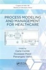 Carlo Pozzi Combi, Carlo Combi, Combi Carlo, Giuseppe Pozzi, Pozzi Giuseppe, Pierangelo Veltri - Process Modeling and Management for Healthcare