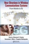 Athanasios G. (University of Piraeus Kanatas, Athanasios G. Nikita Kanatas, Athanasios G Kanatas, Athanasios G. Kanatas, Kanatas Athanasios G., Mathiopoulos... - New Directions in Wireless Communications Systems