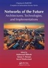 Mahmoud (Western Sydney University Elkhodr, Mahmoud Elkhodr, Qusay F Hassan, Qusay F. Hassan, Hassan Qusay F., Seyed Shahrestani - Networks of the Future