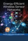 Vidushi Pughat Sharma, Anuradha Pughat, Pughat Anuradha, Vidushi Sharma, Sharma Vidushi - Energy-Efficient Wireless Sensor Networks