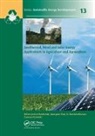 Jochen (University of Southern Queensla Bundschuh, Jochen Chen Bundschuh, Jochen Bundschuh, Bundschuh Jochen, D. Chandrasekharam, Chandrasekharam D.... - Geothermal, Wind and Solar Energy Applications in Agriculture and