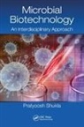 Pratyoosh Shukla, Pratyoosh Shukla, Shukla Pratyoosh - Microbial Biotechnology