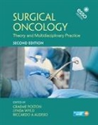 Graeme J. Wyld Poston, Riccardo A. Audisio, Audisio Riccardo A., Graeme J. Poston, Poston Graeme J., Lynda Wyld... - Surgical Oncology
