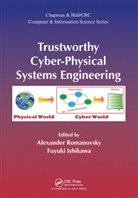 Alexander (Newcastle University Romanovsky, Alexander Ishikawa Romanovsky, Fuyuki Ishikawa, Ishikawa Fuyuki, Alexander Romanovsky, Romanovsky Alexander - Trustworthy Cyber-Physical Systems Engineering