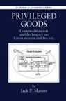 Jack P Manno, Jack P. Manno, Manno Jack P. - Privileged Goods