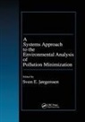 Sven E. Jorgensen, Sven E Jorgensen, Sven E. Jorgensen - Systems Approach to the Environmental Analysis of Pollution