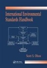 Scott S Olson, Scott S. Olson, Scott S. (Cheyenne Olson, Olson Scott S. - International Environmental Standards Handbook