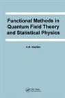 A N Vasiliev, A. N. Vasiliev, A.n. (Moscow State University Vasiliev, Vasiliev A.N. - Functional Methods in Quantum Field Theory and Statistical Physics