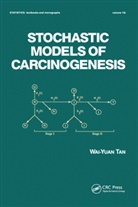 Iman Al-Attar, Wai-Yuan Tan - Stochastic Models for Carcinogenesis