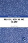 Clayton O Neill, Clayton Ó Néill - Religion, Medicine and the Law