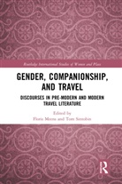 Floris Sintobin Meens, Floris Meens, Tom Sintobin - Gender, Companionship, and Travel