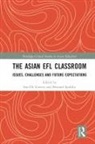Soo-Ok (Pohang University of Science and Te Kweon, Soo-Ok Spolsky Kweon, Soo-Ok Kweon, Bernard Spolsky, Spolsky Bernard - Asian Efl Classroom