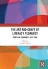 Jennifer (Brock University Rowsell, Jennifer Rowsell, Rowsell Jennifer - Art and Craft of Literacy Pedagogy