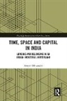 Atreyee Majumder, Atreyee (University of Toronto Majumder - Time, Space and Capital in India