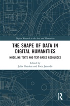 Julia (Northeastern University Flanders, Julia Flanders, Fotis Jannidis - Shape of Data in Digital Humanities